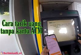 Cara Tarik Tunai Tanpa Kartu Atm Bsi Di Indomaret